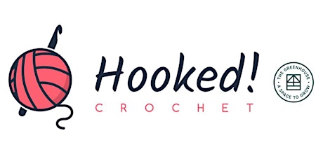 Hooked! Crochet Taster Session for Beginners - The Greenhouse, Meanwood primary image
