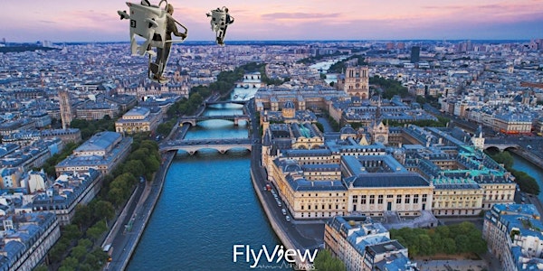 Survol de Paris en réalité virtuelle avec FlyView