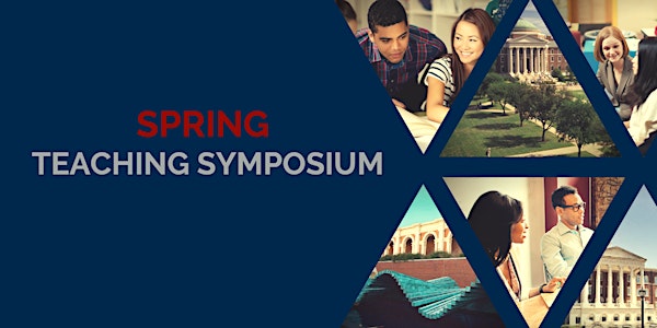 Spring Teaching Symposium
