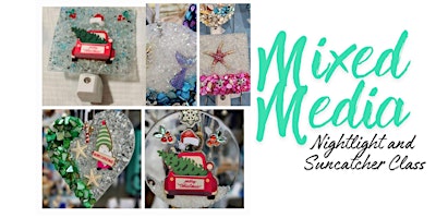 Imagen principal de Mixed Media Night Light or Suncatcher Class