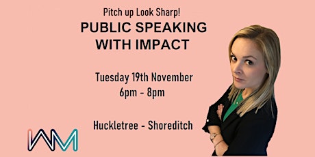 Pitch Up Look Sharp! Public Speaking with Impact primary image