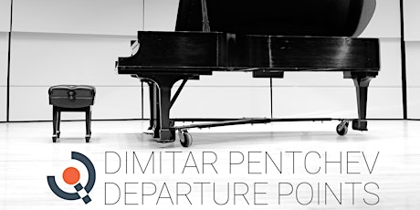 Departure Points: Dimitar Pentchev, piano primary image