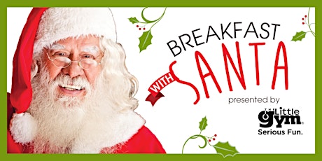 Breakfast with Santa presented by The Little Gym of Greenville primary image