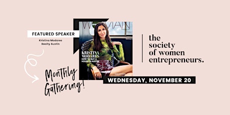 Society of Women Entrepreneurs: November Gathering w/ Austin Woman Magazine's Cover Woman primary image