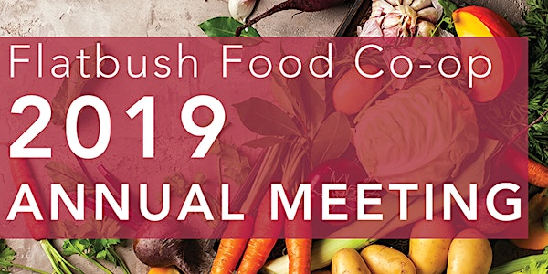 Flatbush Food Co-op Annual Meeting 2019