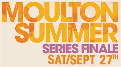 Moulton Summer Series Finale. primary image