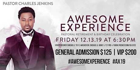 Imagen principal de Awesome Experience | Pastoral Retirement and Birthday Celebration for Pastor Charles Jenkins