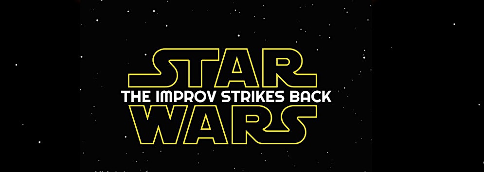Star Wars: The Improv Strikes Back presented by Nerd Ensemble