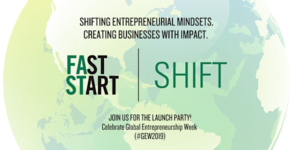 FastStart SHIFT  - The Launch Party