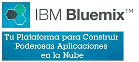 Desarrollo de aplicaciones en la Nube con IBM Bluemix primary image