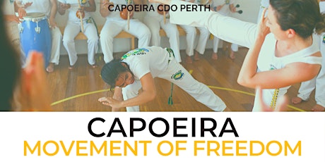 Capoeira - Movement of Freedom  - FREE Beginners Workshop primary image