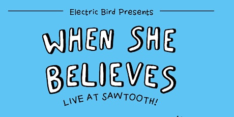 When She Believes / Live at Sawtooth primary image