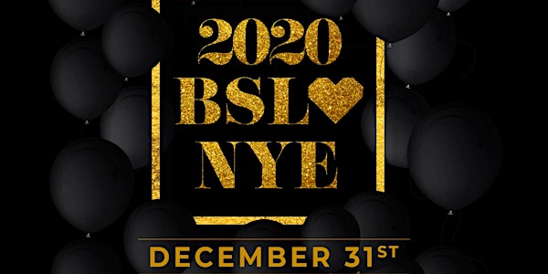 BSL + NYE 2020 - Bollywood New Years Eve Bash