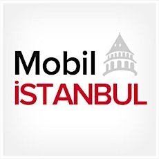 Mobil Istanbul Eylül '14- Mobil Uygulama Analitiği, Dönüşüm ve Metrikler primary image