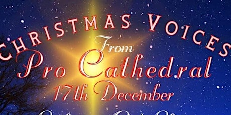 Christmas Voices from the Pro Cathedral