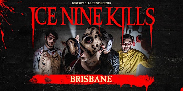 Ice Nine Kills Brisbane