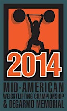2014 Mid-American Weightlifting Championship and Degarmo Memorial primary image