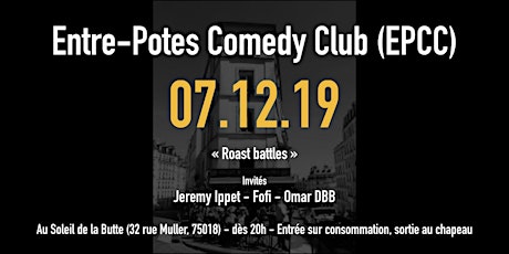 L'entre-potes comedy club saison 2 : roast battles