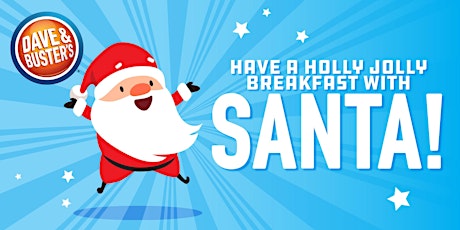  Dave and Buster's Austin Breakfast with Santa & Friends 2019 primary image