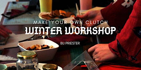 Primaire afbeelding van Winter Workshop // Make your own Clutch!