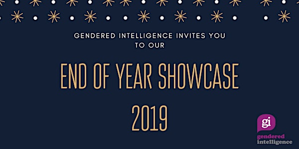 Gendered Intelligence End of Year Showcase 2019