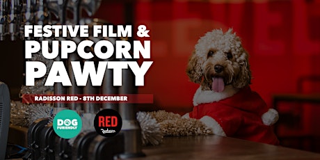 Festive Film and Pupcorn Pawty primary image