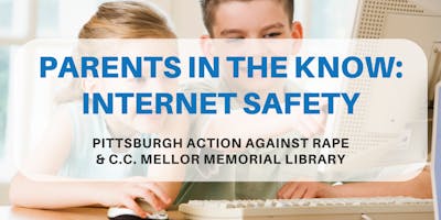 Parents in the Know: Internet Safety