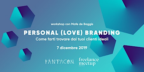 Personal (love) branding: come farti trovare dai tuoi clienti ideali - Workshop