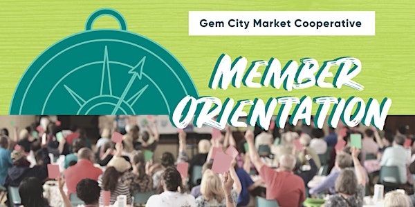 Gem City Market Member Orientation