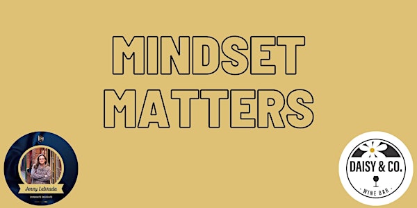 Mindset Matters: Feeling is the Secret (Harrow)
