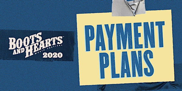Boots and Hearts 2020 - Early Bird Payment Plan 