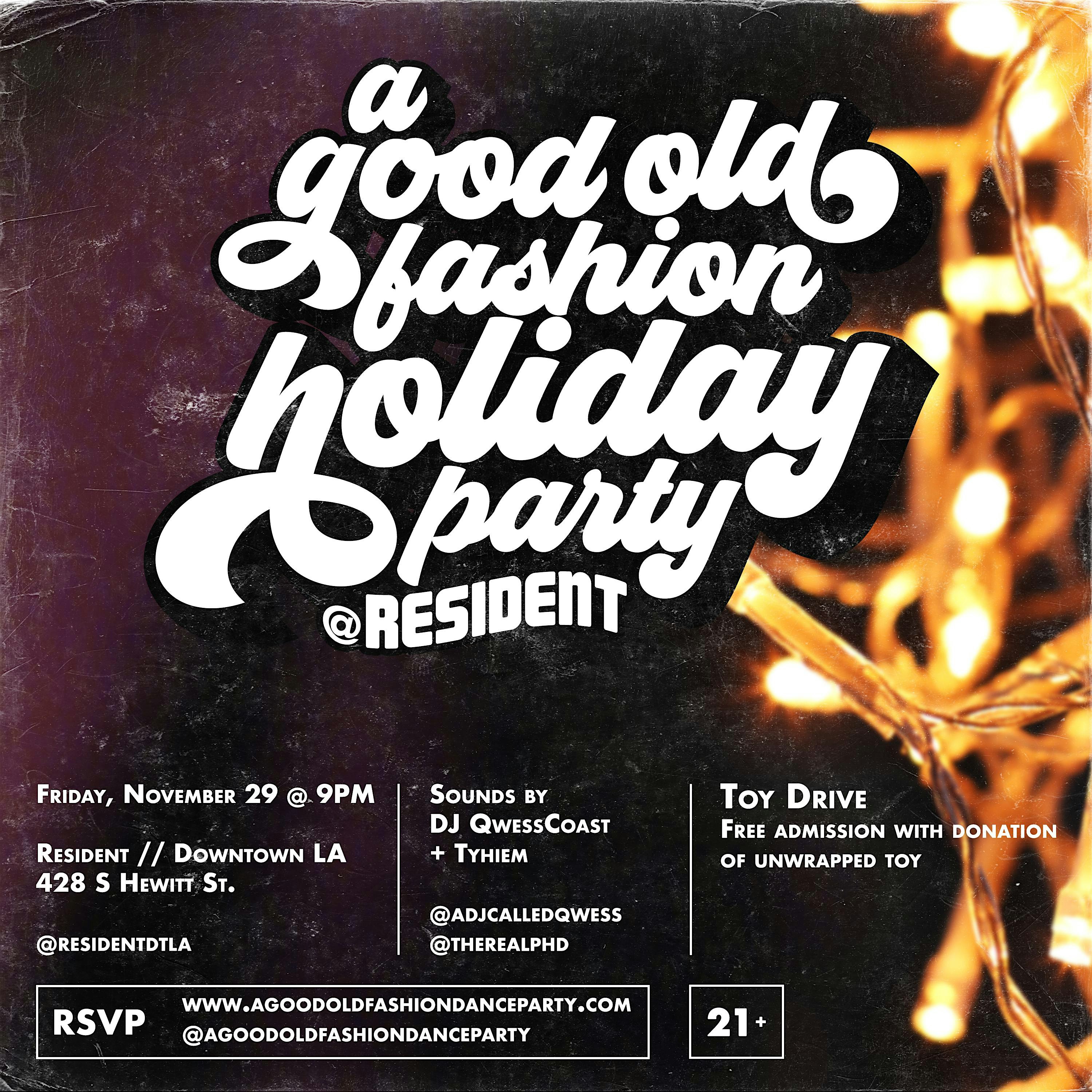 A Good Old Fashion Holiday Party - Free w/RSVP