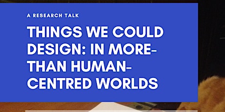 Things We Could Design - a Research Talk with Dr. Ron Wakkary primary image