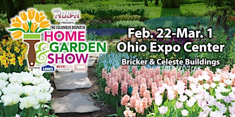 2020 Dispatch Home & Garden Show, presented by Ohio Mulch primary image