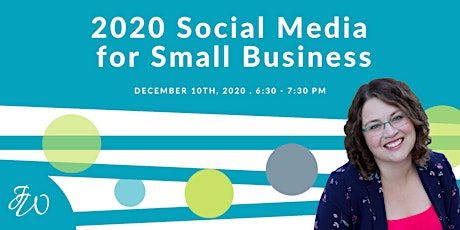 Social Media for Small Business in 2020 primary image