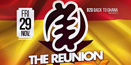 Back2Ghana Presents The Reunion