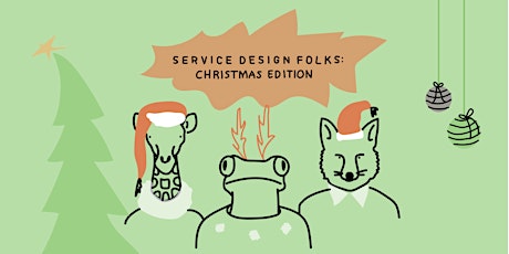Service Design folks: Christmas Edition primary image