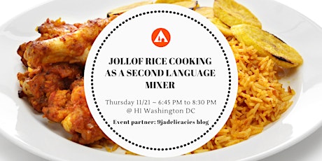Jollof Cooking as a Second Language - An International Education Week Mixer primary image