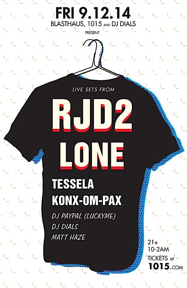 RJD2 + LONE live + TESSELA + KONX-OM-PAX + DJ PAYPAL