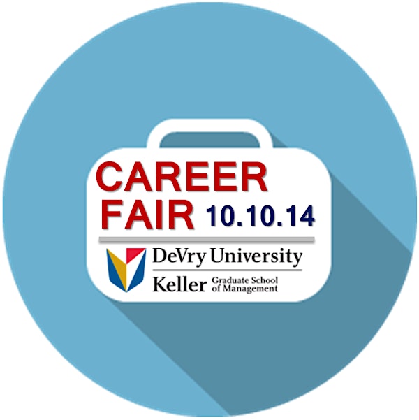 DeVry University - Career Fair & Internship Expo - Friday, October 10th!