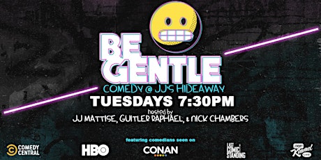 11/12 Be Gentle: Free Comedy show in Williamsburg primary image