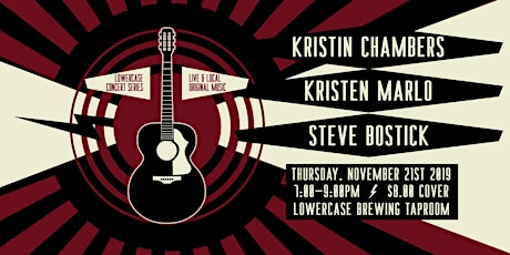 Kristin Chambers, Kristen Marlo, & Steve Bostick Live at Lowercase primary image
