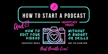 Start Your Podcast The Right Way & Podcast Video Editing 101 Bundle primary image