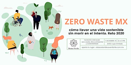 Imagen principal de Zero Waste Mx | Cómo vivir una vida sostenible sin morir en el intento.