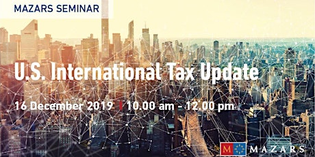 Mazars Seminar: U.S. International Tax Update primary image