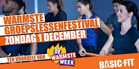 Primaire afbeelding van Warmste Groepslessenfestival @Basic-Fit Gent Watersportbaan