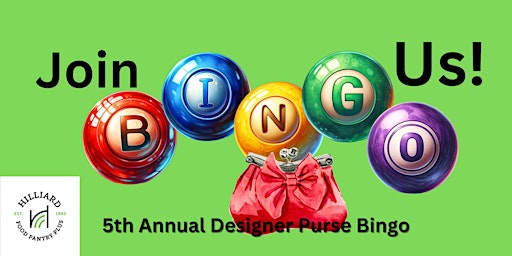 Image principale de Annual Designer Purse Bingo hosted by Hilliard Food Pantry Plus