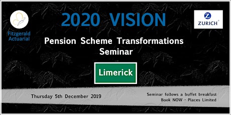Limerick Pensions Seminar: 2020 Vision - Scheme Transformations primary image
