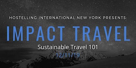 Impact Travel: Sustainable Travel 101 primary image