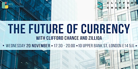 The Future of Currency: with Clifford Chance and Zilliqa primary image